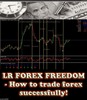 Thumbnail LR FOREX FREEDOM EXTREME 4.4 - 5 IN 1 FOREX TRADING SYSTEMS